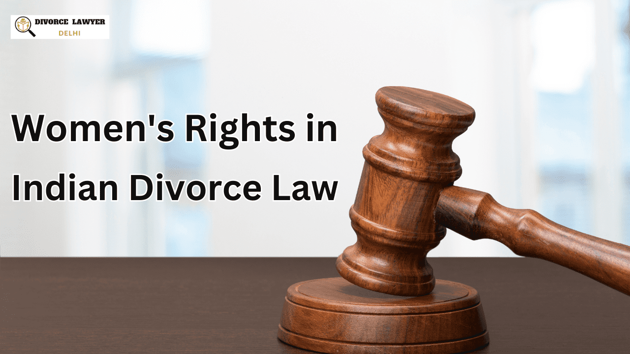Womens Rights In Indian Divorce Law